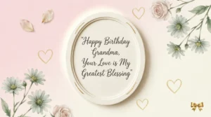 Birthday Wishes for Grandma