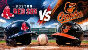 Red Sox vs Orioles